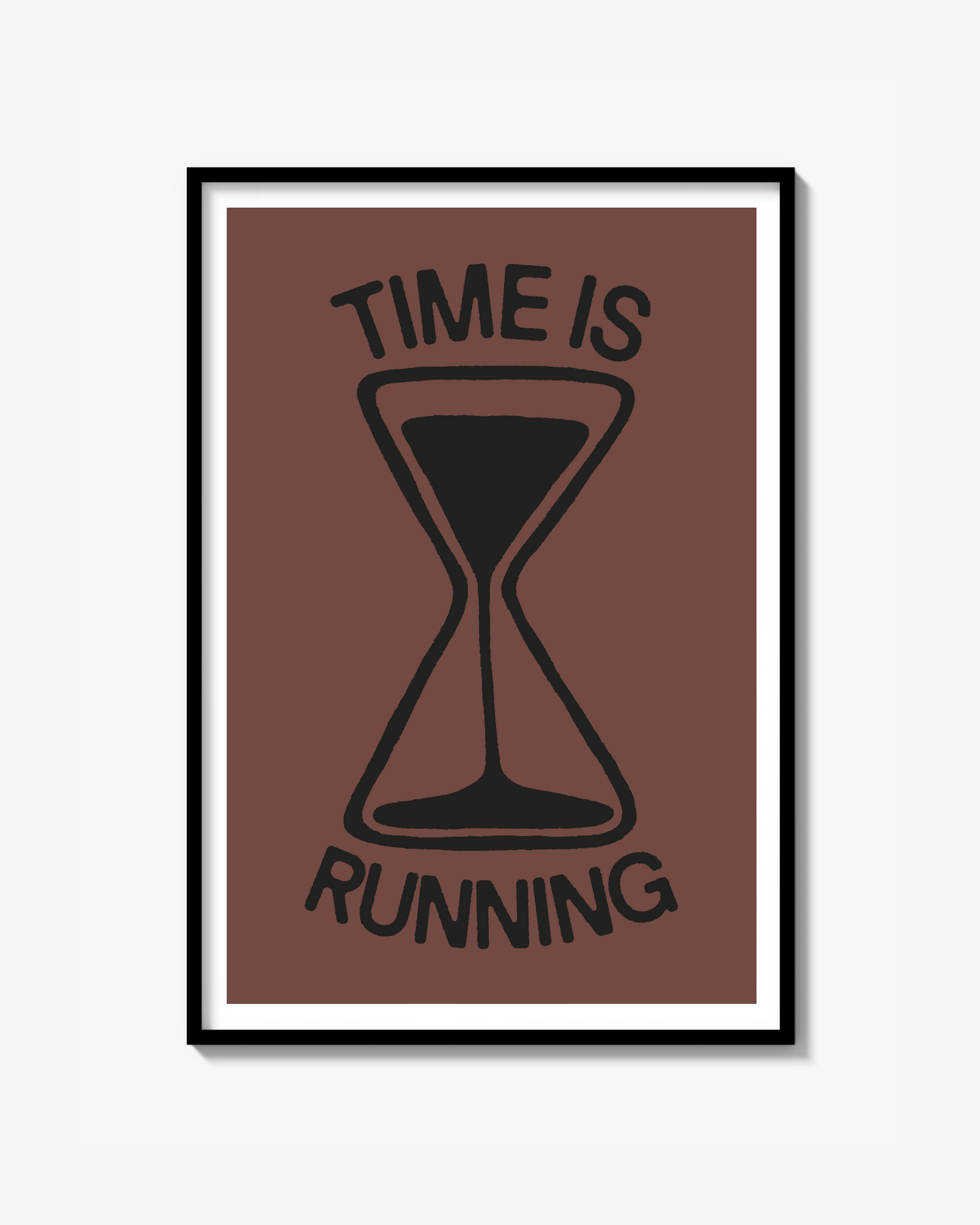 "TIME IS RUNNING" POSTER
