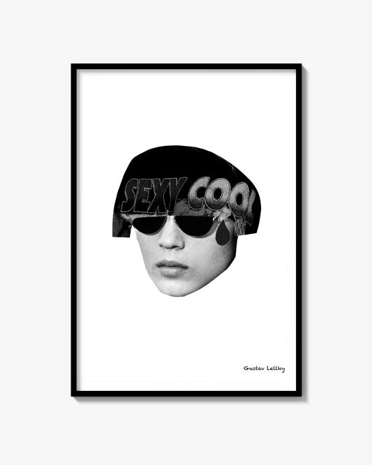 It's hard to be sexy and cool b&w Print