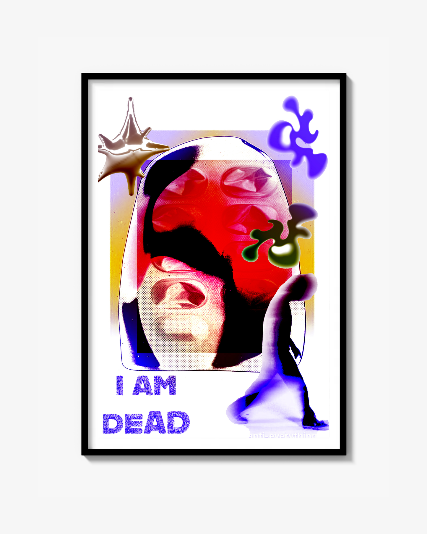 I AM DEAD Prints