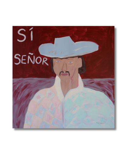Sí Señor, Original maleri, 100 cm x 100 xm.