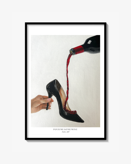 Pour me some wine - Print