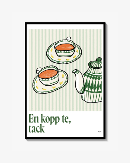 Te, tack - Poster