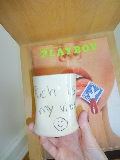 RICH IS MY VIBE CUP