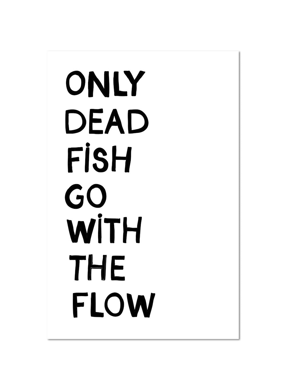 Only dead fish - Poster