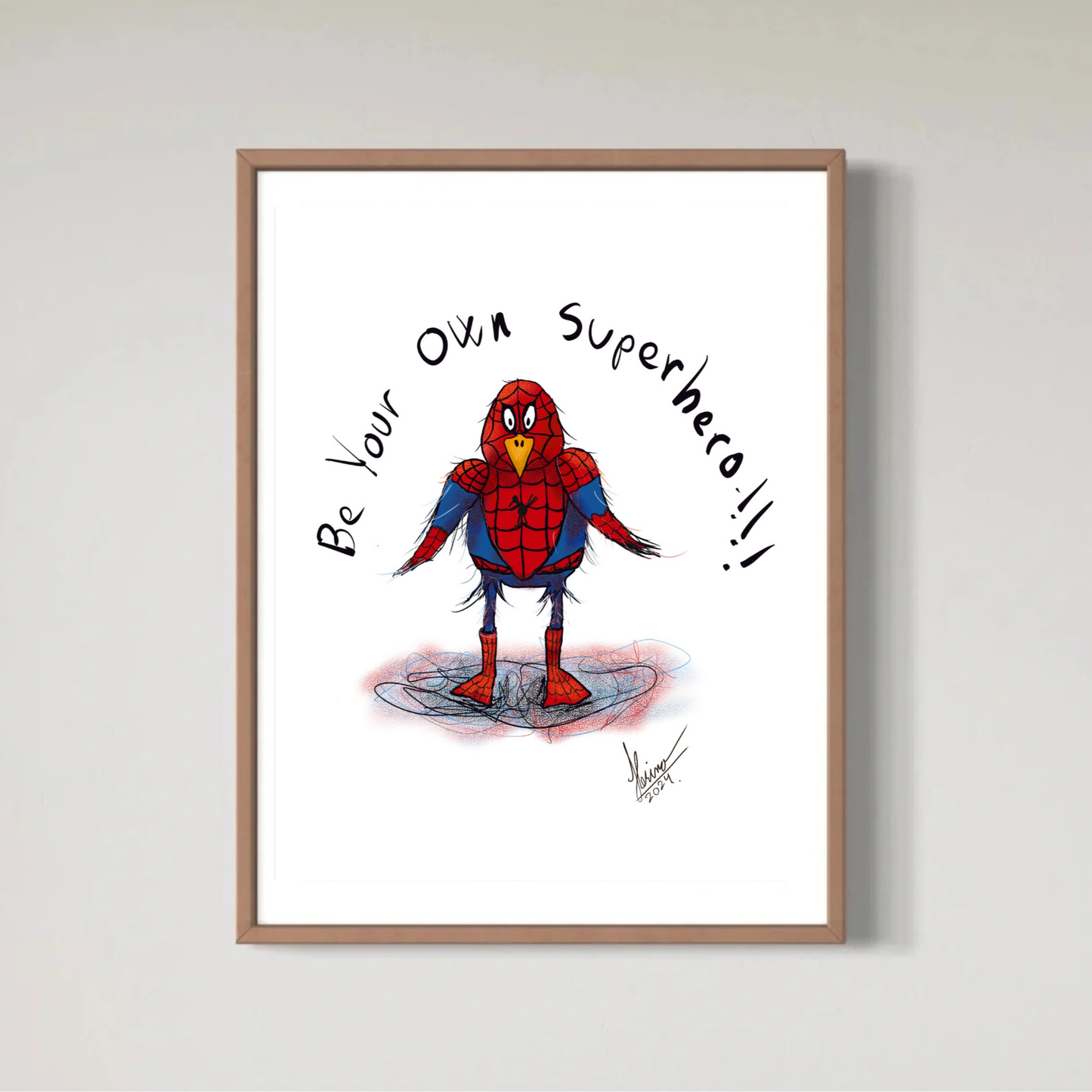 Be Your Own Superhero - Fine Art Print